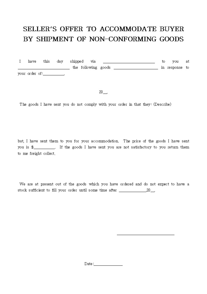 SELLER´S OFFER TO ACCOMMODATE BUYER BY SHIPMENT OF NON-CONFORMING GOODS 미리보기